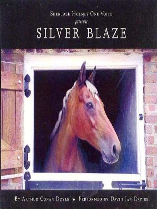 Title details for Silver Blaze by David Ian Davies - Available